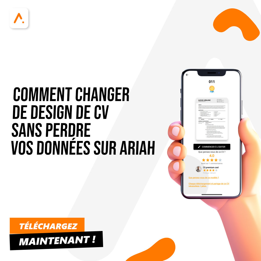 Comment Changer de Design de CV sans Perdre vos Données sur Ariah